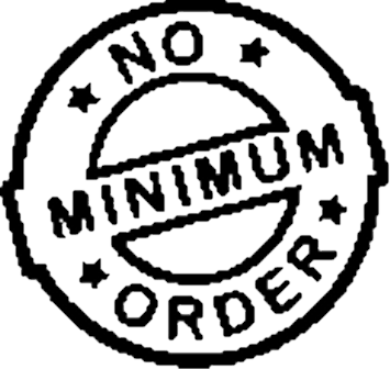 No Minimum Order 